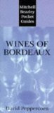 Wines of Bordeaux (Mitchell Beazley Pocket Guides)