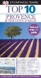 Top 10 Provence and Cote D Azur (Eyewitness Top 10 Travel Guides)