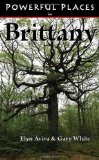 Powerful Places in Brittany