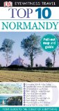 Top 10 Normandy (Eyewitness Top 10 Travel Guides)