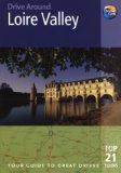 Drive Around Loire Valley, 3rd (Drive Around - Thomas Cook)