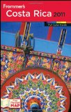 Frommer s Costa Rica 2011 (Frommer s Colour Complete Guides)