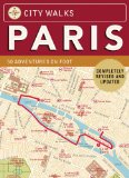 City Walks: Paris, Revised Edition: 50 Adventures on Foot