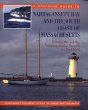 A Cruising Guide to Narragansett Bay and the South Coast of Massachusetts