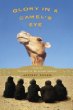 Glory in a Camels Eye: Trekking Through the Moroccan Sahara
