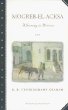 Mogreb-El-Acksa: A Journey in Morocco (Marlboro Travel)