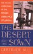 The Desert and the Sown: The Syrian Adventures of the Female Lawrence of Arabia