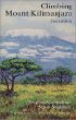 Climbing Mount Kilimanjaro