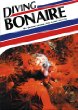 Diving Bonaire (Aqua Quest Diving Series)