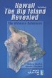 Hawaii the Big Island Revealed: The Ultimate Guidebook (Hawaii the Big Island Revealed)