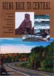Going Back to Central: On the Road in Search of the Past in Michigan's Upper Peninsula