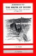 Journeys to the Brink of Doom: True Stories of Disaster, Mystery and Heroism at Niagara Falls