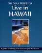 So You Want to Live in Hawaii
