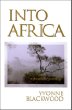 Into Africa : A Personal Journey