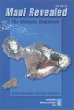 Maui Revealed: The Ultimate Guidebook, Second Edition