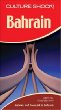 Culture Shock! Bahrain (Culture Shock! Guides)