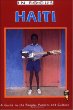 Haiti in Focus: A Guide to the People, Politics, and Culture