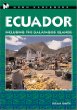 Moon Handbooks: Ecuador 2 Ed: Including the Galapagos Islands