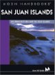 Moon Handbooks San Juan Islands: Including Victoria and the Gulf Islands