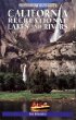 Foghorn Outdoors: California Recreational Lakes and Rivers