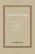 A Mothers Saga: An Account of the Rebel War in Sierra Leone