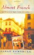 Almost French: Love and a New Life in Paris