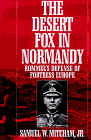 The Desert Fox in Normandy